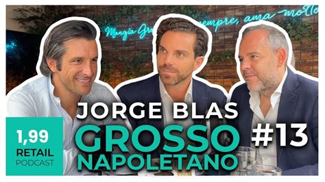 jorge blas grosso napoletano